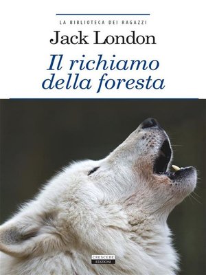 cover image of Il richiamo della foresta